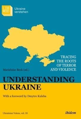 Understanding Ukraine By Marieluise Beck 9783838217734 (Paperback)