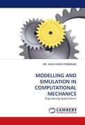 MODELLING AND SIMULATION IN COMPUTATIONAL MECHANICS 9783838306940