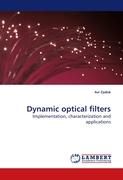 Dynamic optical filters By Zadok, Avi 9783838327969 (Paperback)
