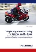 Competing Interests: Policy vs. Science on the Road By Secrest, Aaron