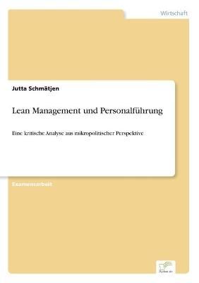 Lean Management und Personalfuhrung By Jutta Schmatjen 9783838612546