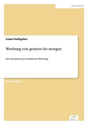 Werbung von gestern bis morgen By Isabel Rathgeber 9783838681368
