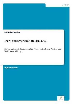 Der Pressevertrieb in Thailand By David Gutsche 9783838687926