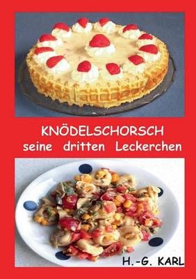 Knoedelschorsch seine dritten Leckerchen By Hans-Georg Karl