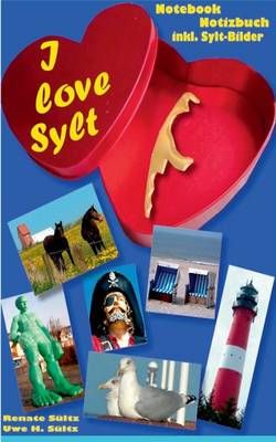 I love Sylt By Renate Sultz 9783839130551 (Paperback)