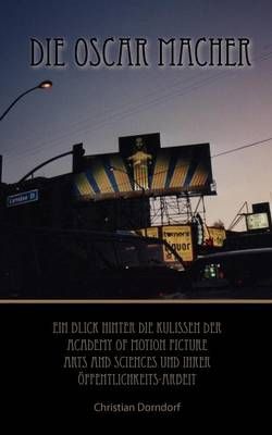Die Oscar Macher By Christian Dorndorf 9783839170878 (Paperback)