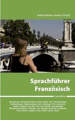 Lingo4you Sprachfuhrer Franzoesisch By Heike Pahlow 9783839171752