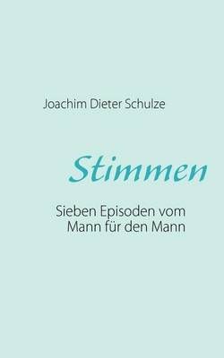 Stimmen By Joachim Dieter Schulze 9783839189610 (Paperback)