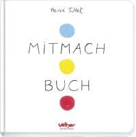 Mitmach-Buch By Herve Tullet 9783841100160 (Hardback)