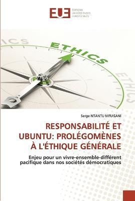 Responsabilité Et Ubuntu By Ntantu Mfuisani 9783841618580 (Paperback)