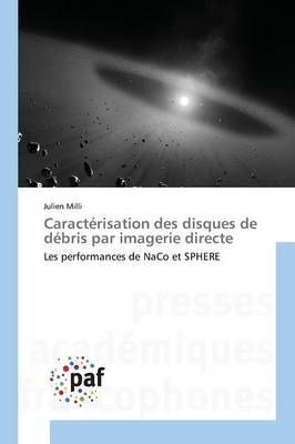 Caracterisation Des Disques de Debris Par Imagerie Directe By MILLI-J