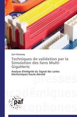 Techniques de Validation Par La Simulation Des Liens Multi-Gigahertz