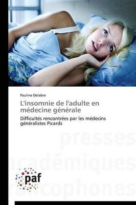 L'Insomnie de l'Adulte En Medecine Generale By Delabre-P 9783841625830