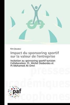Impact Du Sponsoring Sportif Sur La Valeur de l'Entreprise (Paperback)