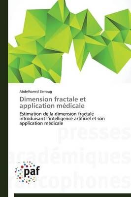 Dimension Fractale Et Application Medicale By Zerroug-A 9783841626561