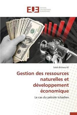 Gestion Des Ressources Naturelles Et Developpement Economique By Ali-S