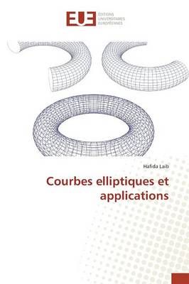 Courbes elliptiques et applications By LAIB-H 9783841666482