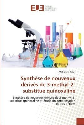 Synthèse de nouveaux dérivés de 3-methyl-2-substitue quinoxaline