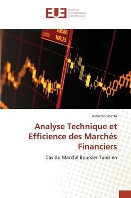 Analyse Technique et Efficience des Marches Financiers 9783841671486