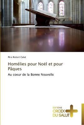 Homelies pour noel et pour paques By Culat-P 9783841698582 (Paperback)
