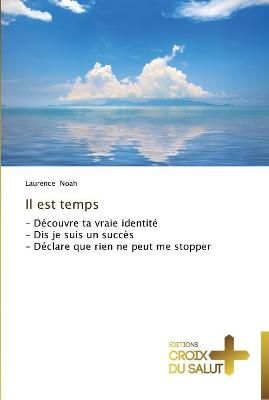 Il est temps By Noah-L 9783841699039 (Paperback)