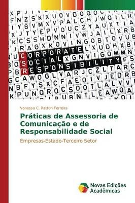 Praticas de Assessoria de Comunicacao e de Responsabilidade Social