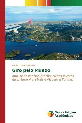 Giro pelo Mundo By Silva Carvalho Ronian 9783841712219 (Paperback)
