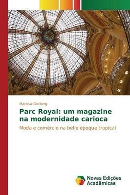 Parc Royal By Gorberg Marissa 9783841715937 (Paperback)