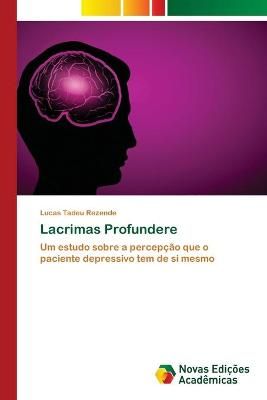 Lacrimas Profundere By Lucas Tadeu Rezende 9783841717825 (Paperback)