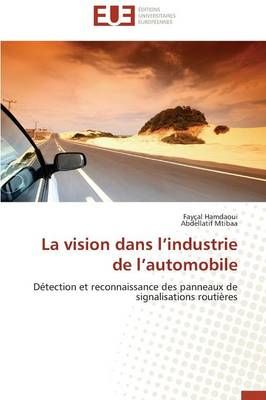 La Vision Dans l'Industrie de l'Automobile By Collectif 9783841737892