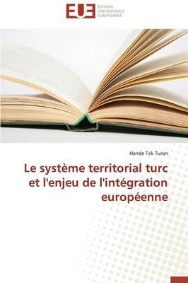 Le système territorial turc et l'enjeu de l'intégration européenne
