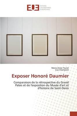 Exposer honoré daumier By Collectif 9783841745392 (Paperback)