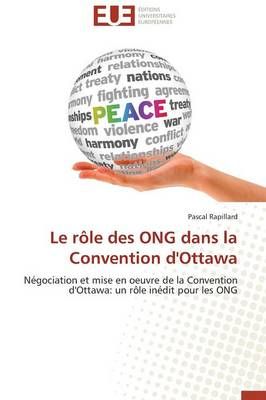 Le R le Des Ong Dans La Convention d'Ottawa By Rapillard-P (Paperback)