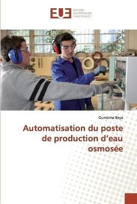 Automatisation du poste de production d'eau osmosée By Beya