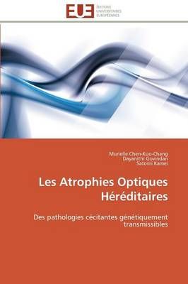 Les Atrophies Optiques H r ditaires By Collectif 9783841780423