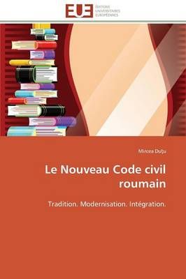 Le Nouveau Code Civil Roumain By Du U-M 9783841781178 (Paperback)