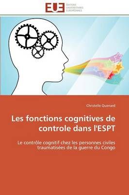 Les Fonctions Cognitives de Controle Dans l'Espt By Quenard-C