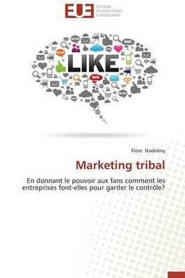 Marketing Tribal By Nadobny-F 9783841785985 (Paperback)