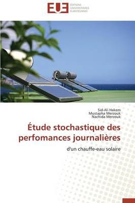 tude Stochastique Des Perfomances Journali res By Collectif