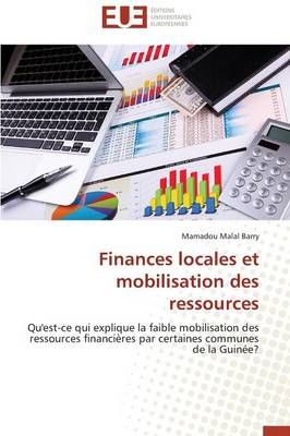 Finances Locales Et Mobilisation Des Ressources By Malal-M (Paperback)