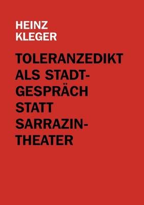 Toleranzedikt als Stadtgespräch statt Sarrazin-Theater 9783842326231