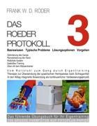 Das Roeder Protokoll 3 Basiswissen - Typische Probleme ¿ Lösungsoptionen - Vorgehen -Das führende Übungsbuch für Ihr Eigentraining 106 ...
