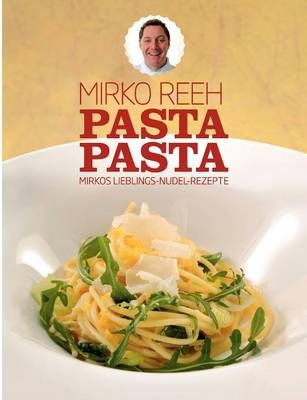 Pasta Pasta By Mirko Reeh 9783842356726 (Paperback)