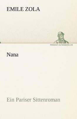 Nana By Emile Zola 9783842411494 (Paperback)