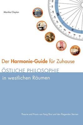 Der Harmonie-Guide Fur Zuhause By Monika Clayton 9783842423336