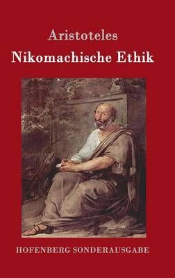 Nikomachische Ethik By Aristoteles 9783843015783 (Hardback)