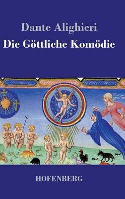 Die Goettliche Komoedie By Dante Alighieri 9783843027991 (Hardback)