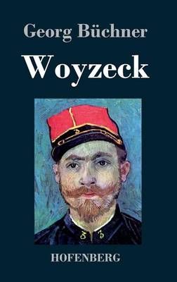 Woyzeck By Georg Buchner 9783843031974 (Hardback)