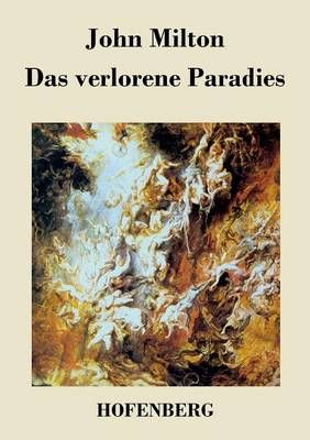 Das verlorene Paradies By John Milton 9783843032162 (Paperback)