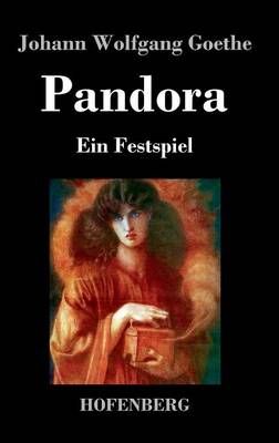Pandora By Johann Wolfgang Goethe 9783843033411 (Hardback)